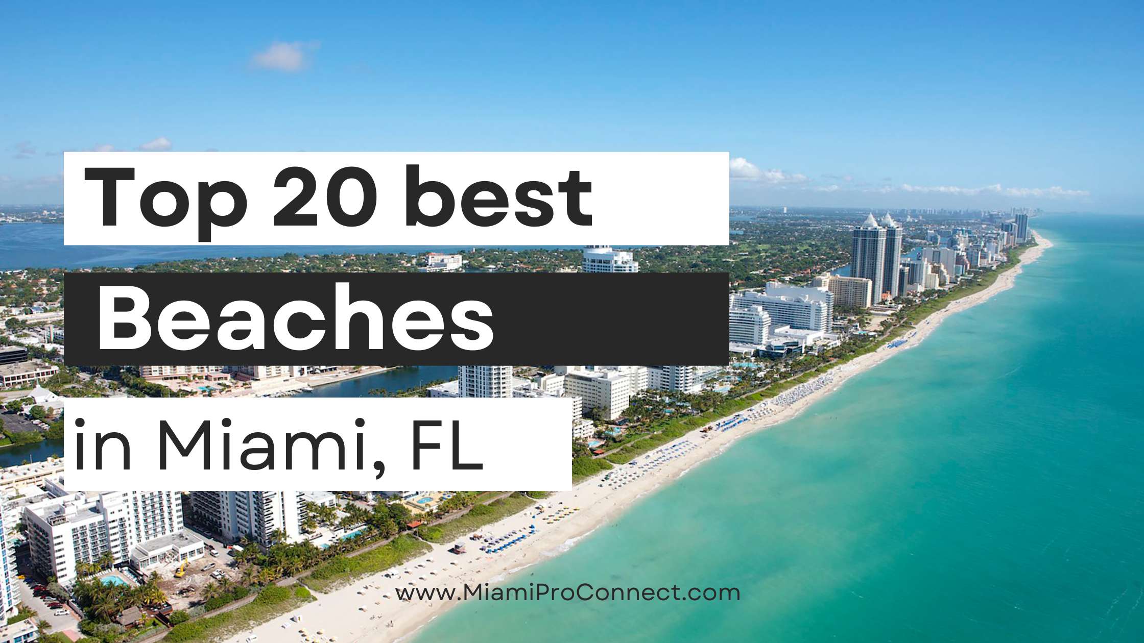 Top Best Beaches in Miami, FL