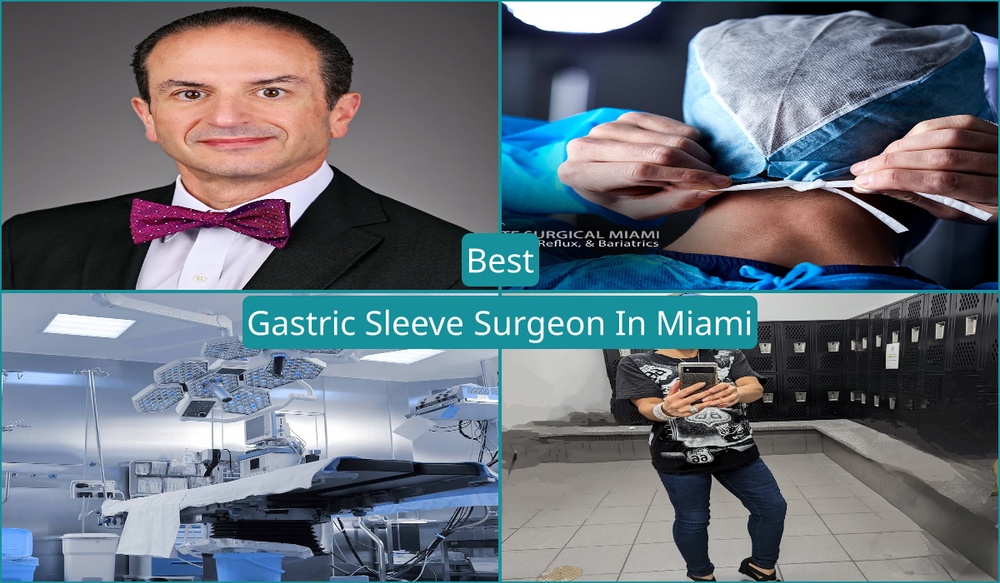 Best Gastric Sleeve Surgeon In Miami